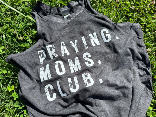 Praying. Moms. Club.