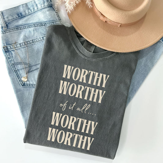 Worthy-Completed tee